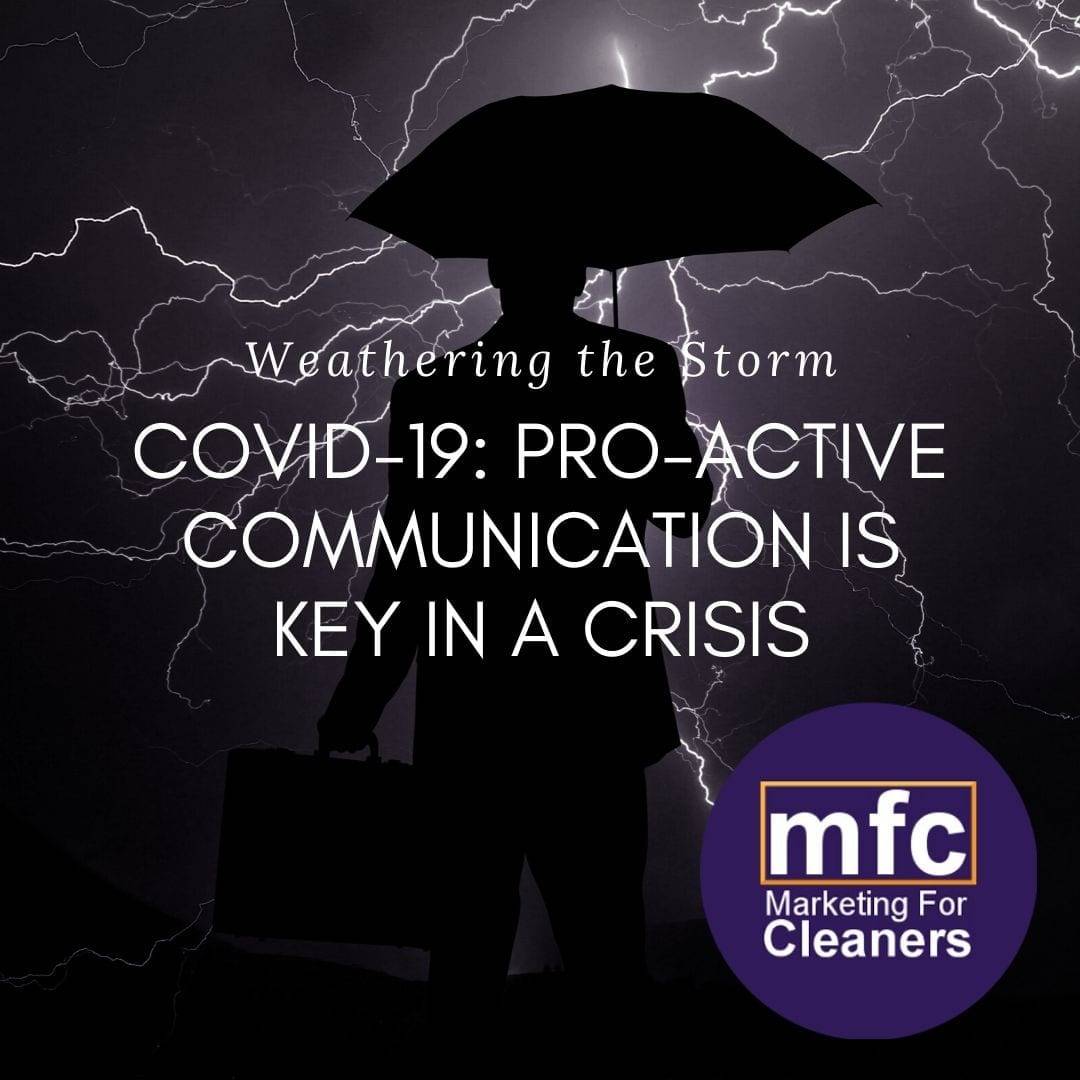 Pro-active Communication is Key in a Crisis